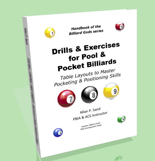 Drills & Exercises for Pool & Pocket Billiards